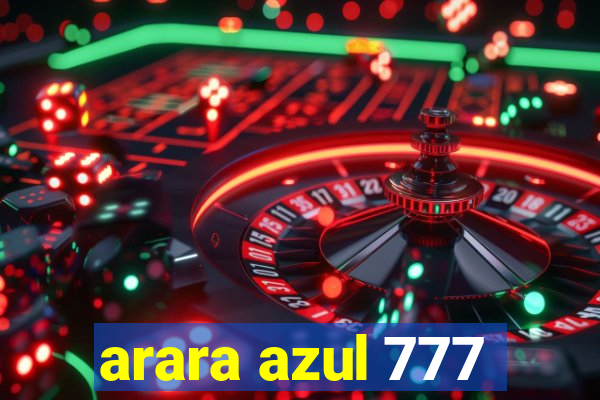 arara azul 777